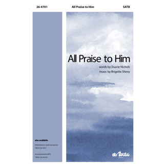 All Praise to Him