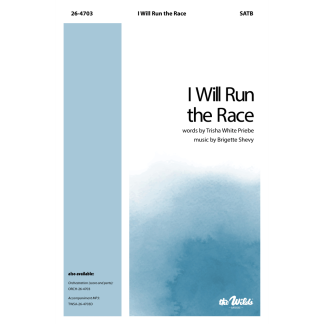 I Will Run the Race