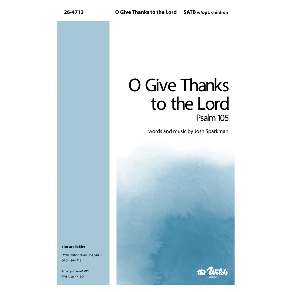 O Give Thanks to the Lord